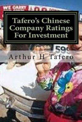 Book cover for Tafero's Chinese Company Ratings For Investment