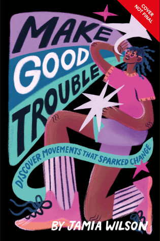 Cover of Make Good Trouble