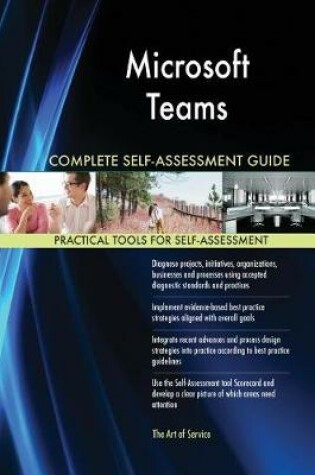 Cover of Microsoft Teams Complete Self-Assessment Guide