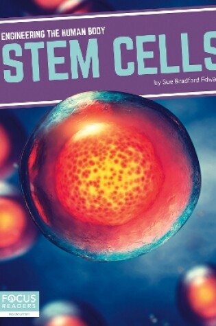Cover of Engineering the Human Body: Stem Cells