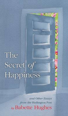 Book cover for The Secret of Happiness