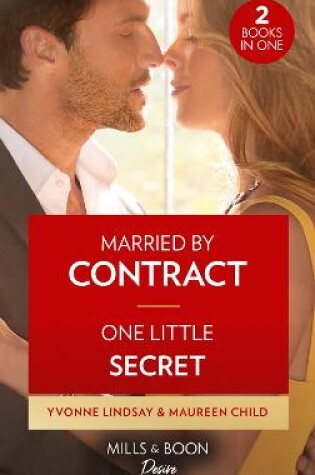 Cover of Married By Contract / One Little Secret