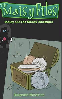 Book cover for Maisy and the Money Marauder