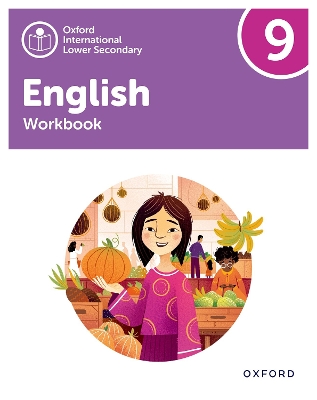 Book cover for Oxford International Lower Secondary English: Workbook 9
