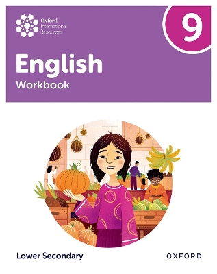 Book cover for Oxford International Lower Secondary English: Workbook 9