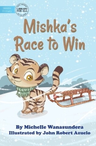 Cover of Mishka's Race to Win