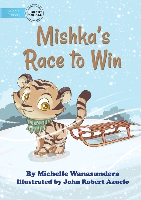 Book cover for Mishka's Race to Win