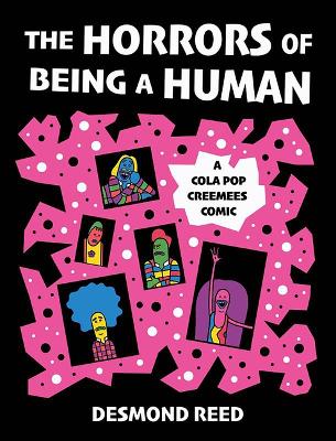 Book cover for The Horrors of Being a Human