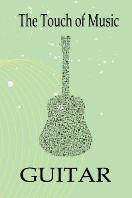 Book cover for The Touch of Music - Guitar