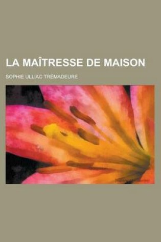 Cover of La Maitresse de Maison