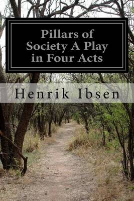 Book cover for Pillars of Society A Play in Four Acts