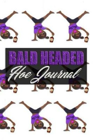 Cover of Bald Headed Hoe Journal