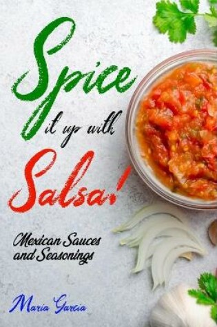 Cover of Spice It Up with Salsa!