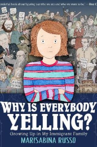 Cover of Why Is Everybody Yelling?