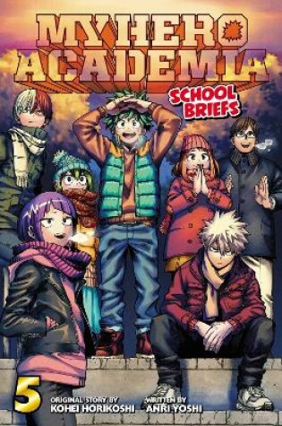 Cover of My Hero Academia: School Briefs, Vol. 5