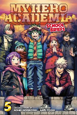 Cover of My Hero Academia: School Briefs, Vol. 5
