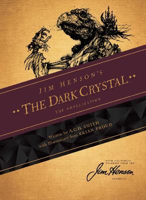 Book cover for Jim Henson's The Dark Crystal Novelization