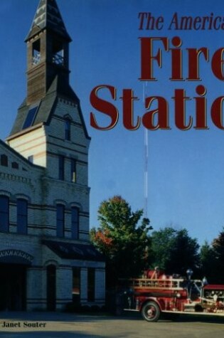 Cover of The American Fire Station