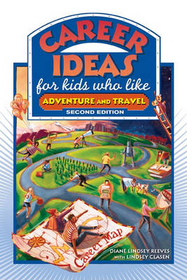 Book cover for Career Ideas For Kids Who Like Adventure And Travel