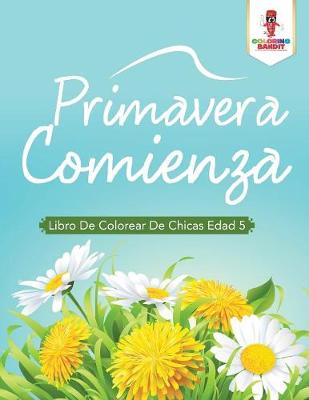 Book cover for Primavera Comienza