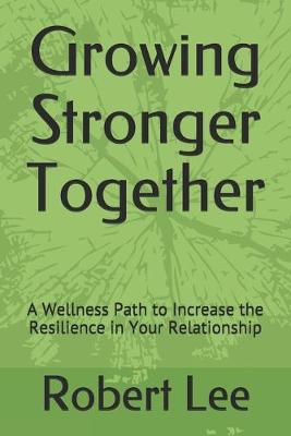 Book cover for Growing Stronger Together