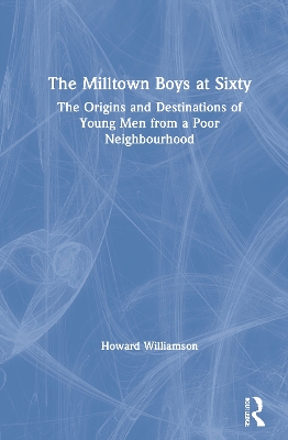 Book cover for The Milltown Boys at Sixty