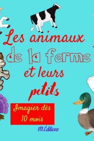Cover of Les animaux de la ferme et leurs petits