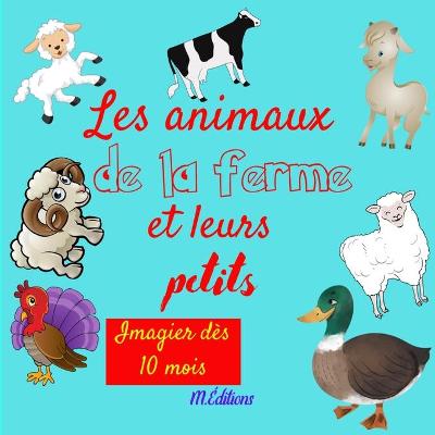 Book cover for Les animaux de la ferme et leurs petits