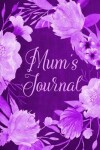 Book cover for Chalkboard Journal - Mum's Journal (Purple)