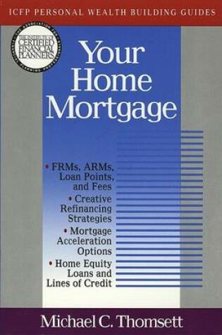 Cover of Your Home Mortgage