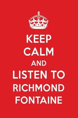 Book cover for Keep Calm and Listen to Richmond Fontaine