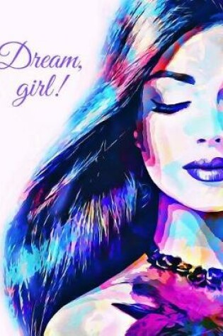 Cover of Dream, girl!