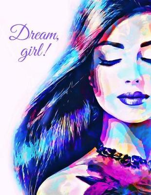 Book cover for Dream, girl!