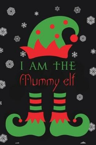 Cover of I am the Mummy ELF