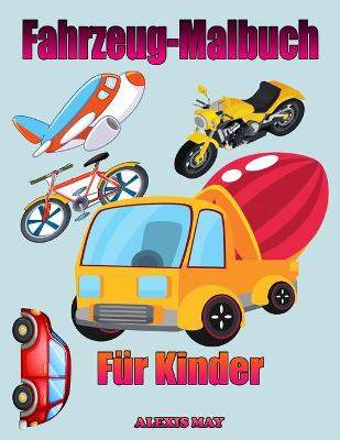 Book cover for Fahrzeug-Malbuch fur Kinder