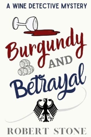 Cover of Burgundy and Betrayal