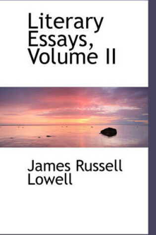 Cover of Literary Essays, Volume II