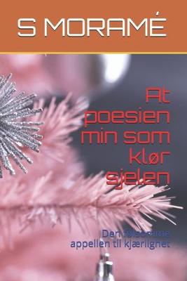 Book cover for At poesien min som klør sjelen