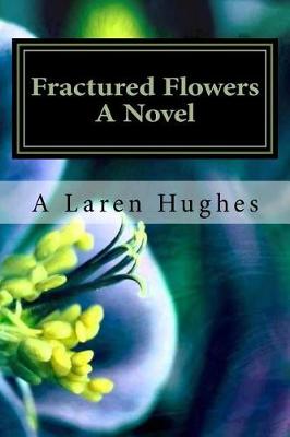 Book cover for Fractured Flowers