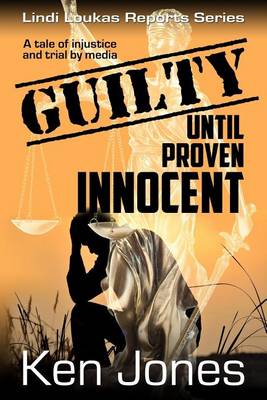 Book cover for Guilty Until Proven Innocent