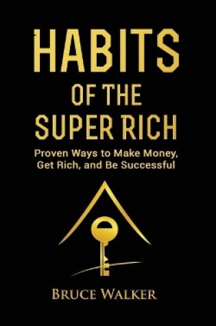 Cover of Habits of The Super Rich