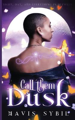 Cover of Call Them Dusk