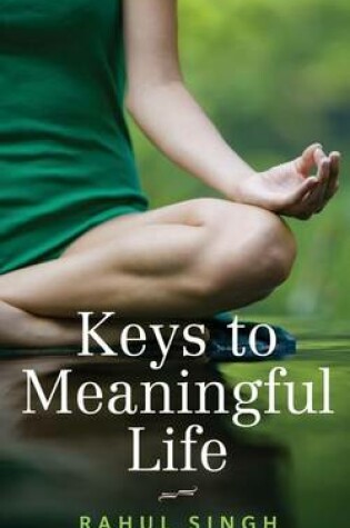 Cover of Keys to Meaningful Life