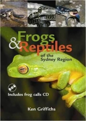 Book cover for Frogs and Reptiles of the Sydney Region: Updated Edition