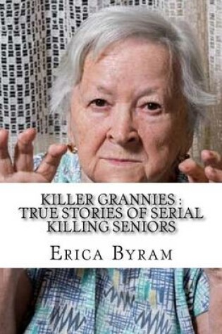 Cover of Killer Grannies