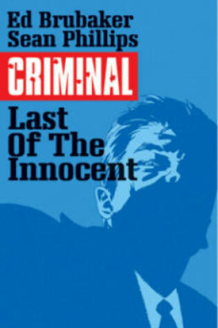 Cover of Criminal Volume 6: The Last of the Innocent