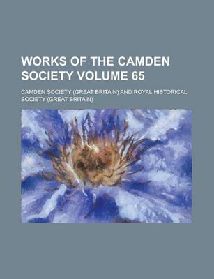 Book cover for Works of the Camden Society Volume 65