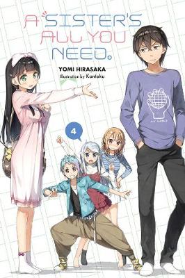 Book cover for A Sister's All You Need., Vol. 4 (light novel)