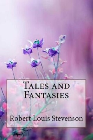 Cover of Tales and Fantasies Robert Louis Stevenson