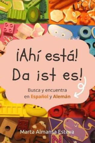 Cover of ¡Ahi esta! Da ist es!